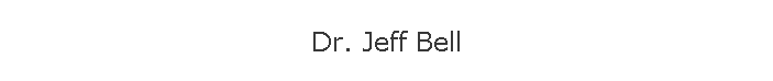 Dr. Jeff Bell