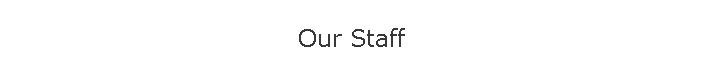Our Staff